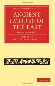 Ancient Empires of the East: Herodotos I-III