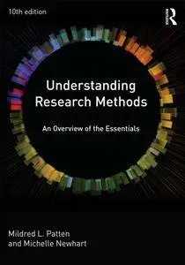 Understanding Research Methods: An Overview of the Essentials, 10 edition