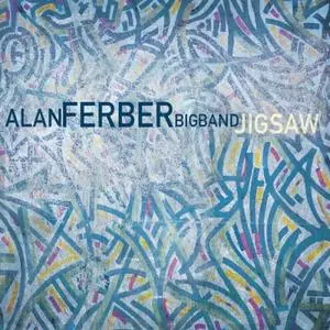 Alan Ferber Big Band - Jigsaw (2017) [Official Digital Download]