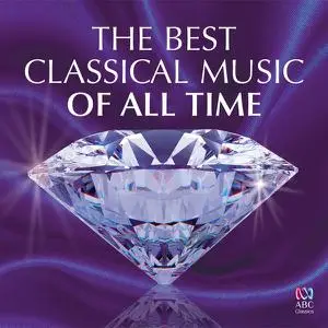 VA - The Best Classical Music of All Time (2014)