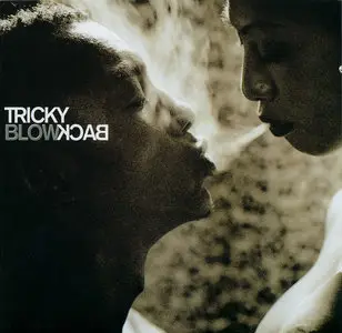 Tricky - Blowback (2001) 2CD Edition