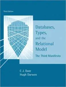 Databases, Types and the Relational Model (3rd Edition)