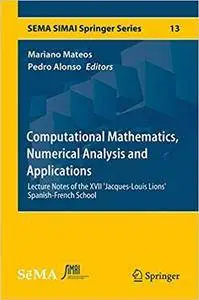 Computational Mathematics, Numerical Analysis and Applications (repost)