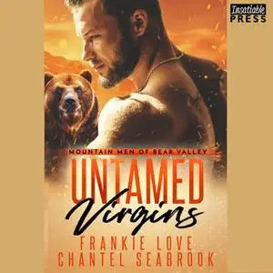 «Untamed Virgins» by Frankie Love,Chantel Seabrook