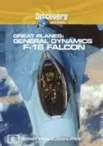 Discovery Channel - Great Planes  General Dynamics F-16 Falcon