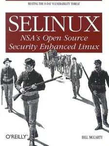 SELinux: NSA's Open Source Security Enhanced Linux  {Repost}