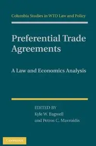 Preferential Trade Agreements: A Law and Economics Analysis (Repost)