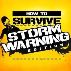 How to Survive: Storm Warning Edition (2014)