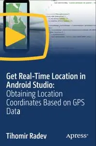 Real-Time Location in Android Studio  [Video]