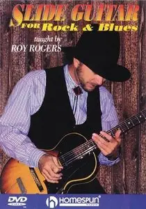 Roy Rogers - Slide Guitar For Rock & Blues