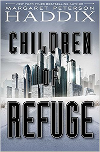 Children of Refuge - Margaret Peterson Haddix