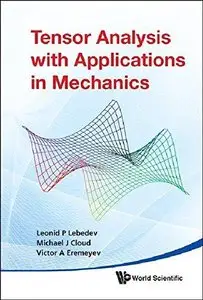 Tensor Analysis With Applications In Mechanics