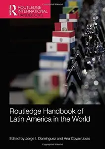Routledge Handbook of Latin America in the World (repost)