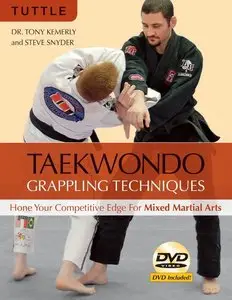 Taekwondo Grappling Techniques: Hone Your Competitive Edge for Mixed Martial Arts (repost)