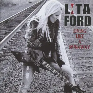 Lita Ford - Living Like A Runaway (2012)