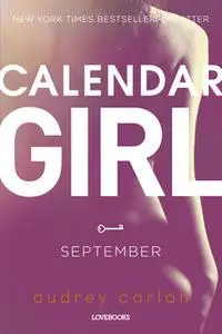 «Calendar Girl: September» by Audrey Carlan