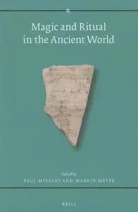 Magic and Ritual in the Ancient World