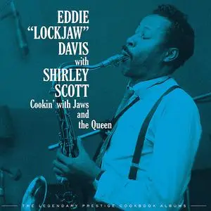 Eddie "Lockjaw" Davis - Cookin' With Jaws And The Queen: The Legendary Prestige Cookbook Albums (2023) [24/192]