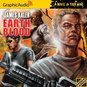 Earth Blood 1 - Earth Blood (Audiobook) (repost)