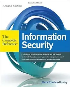 Information Security: The Complete Reference (2nd Edition) (Repost)