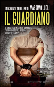 Il guardiano - Massimo Lugli