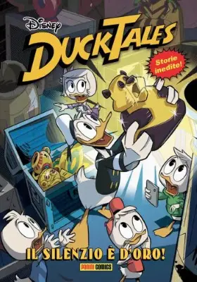 DuckTales Disney 05 - Il silenzio e' d'oro (Panini Comics 2021-07)
