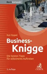 Business-Knigge: Die besten Tipps für stilsicheres Auftreten (Auflage: 3) (Repost)