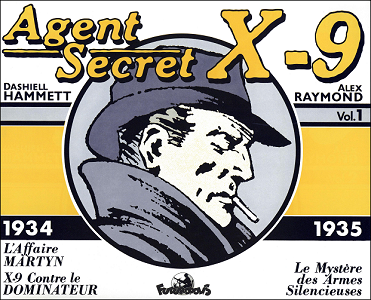 Agent Secret X9 - Volume 1 (Int. 1934-1935)