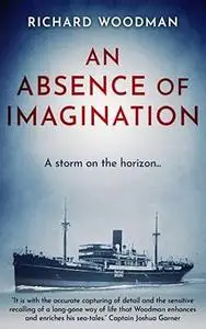 An Absence of Imagination: A Tale of the China coast (Tales of the Sea)