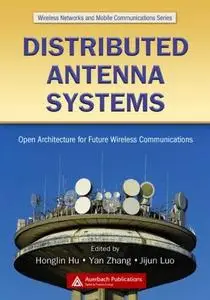 Distributed Antenna Systems: Open Architecture for Future Wireless Communications