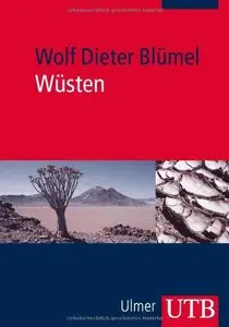 Wüsten: Entstehung - Kennzeichen - Lebensraum (Repost)