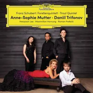 Anne-Sophie Mutter & Daniil Trifonov - Schubert: Forellenquintett - Trout Quintet (Live) (2017)