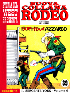 Nuova Collana Rodeo - Volume 14 - Il Sergente York - Partita D'Azzardo - Cherry Brandy Racconta