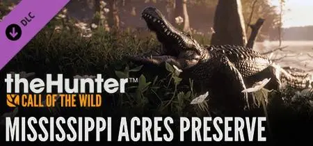 theHunter Call of the Wild Mississippi Acres Preserve (2021)