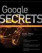 Google secrets: do what you never thought possible with Google