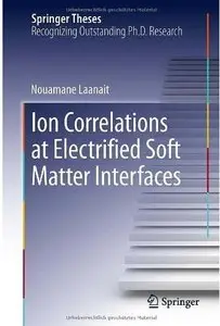 Ion Correlations at Electrified Soft Matter Interfaces [Repost]