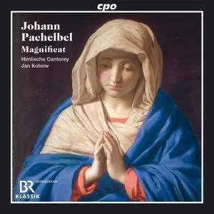 Himlische Cantorey & Jan Kobow - Johann Pachelbel: Magnificat (2020)