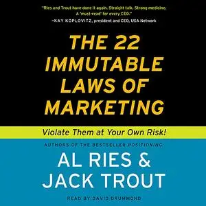 «The 22 Immutable Laws of Marketing» by Jack Trout, Al Ries