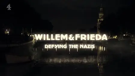 CH4 - Stephen Fry Willem and Frieda Defying the Nazis (2023 )