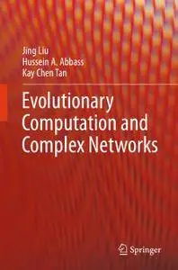 Evolutionary Computation and Complex Networks