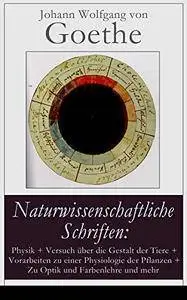 Naturwissenschaftliche Schriften [Kindle Edition]