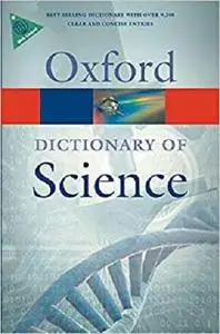 A Dictionary of Science (Oxford Quick Reference) by Elizabeth A. Martin (Repost)