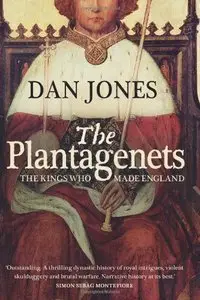 Plantagenets: The Warrior Kings Who Invented England (Repost)