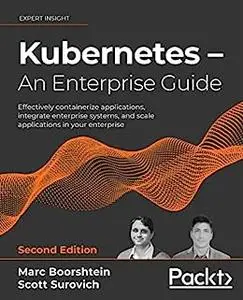 Kubernetes – An Enterprise Guide