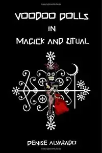 Voodoo Dolls In Magick And Ritual