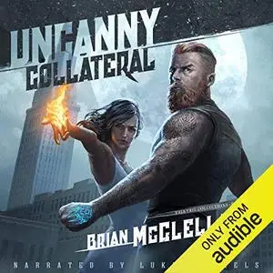 Uncanny Collateral: Valkyrie Collections, Book 1 [Audiobook]