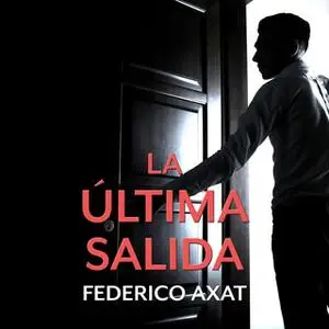 «La última salida» by Federico Axat