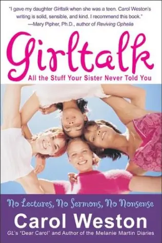 Girltalk: All the Stuff Your Sister Never Told You (4 Ed.)