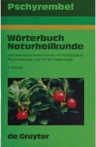Pschyrembel Wörterbuch Naturheilkunde und alternative Heilverfahren