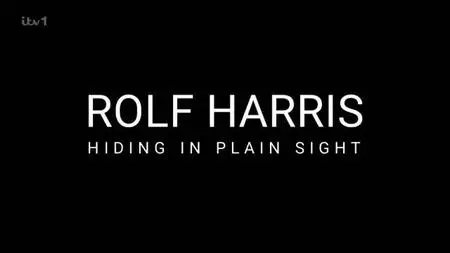 ITV - Rolf Harris: Hiding in Plain Sight (2023)